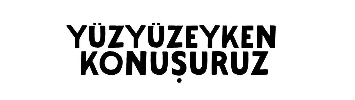 Yüzyüzeyken Konuşuruz afişi